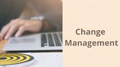 What is Change management