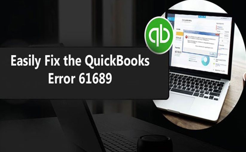 How-to-Solve-And-Fix-QuickBooks-Error-61689
