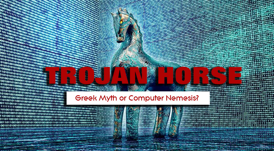 Trojan-Horse….-Greek-Myth-or-Computer-Nemesis--GLobal-Unzip